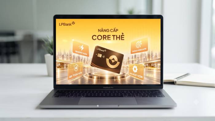 Hệ thống nâng cấp Core thẻ. Ảnh: LPBank